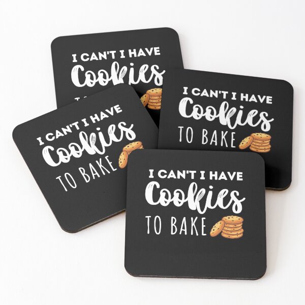 Item preview, I can't i have Cookies to bake Funny Baking Quote Gift designed and sold by MouDantArts.