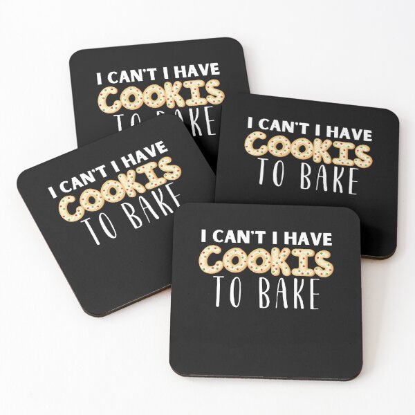 Item preview, I can't i have Cookies to bake Funny Baking Quote Gift designed and sold by MouDantArts.