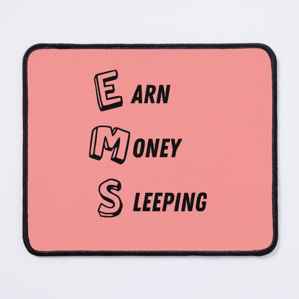 Item preview, EMS- earn money sleeping, EMT, Paramedic designed and sold by Crafty-Anomaly.