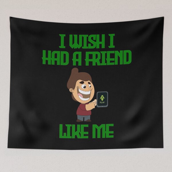 Item preview, I Wish I Had A Friend Like Me designed and sold by Uvogin2099.