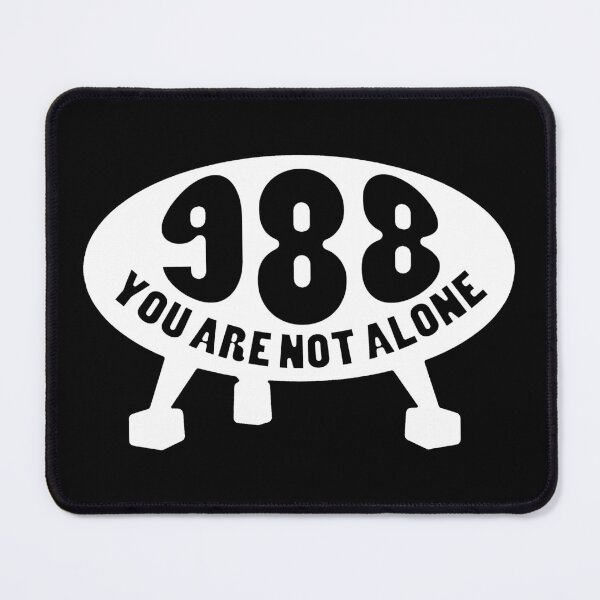 Item preview, You are not alone 988 designed and sold by purcellart.
