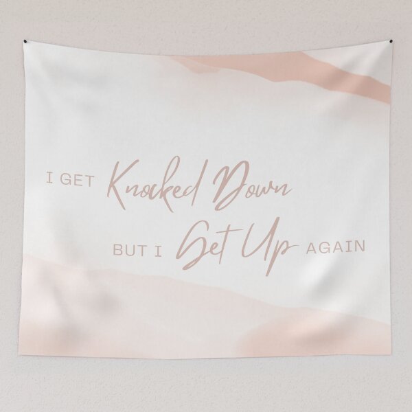 Item preview, Aesthetic Calligraphy I Get Knocked Down But I Get Up Again designed and sold by autumnchu.