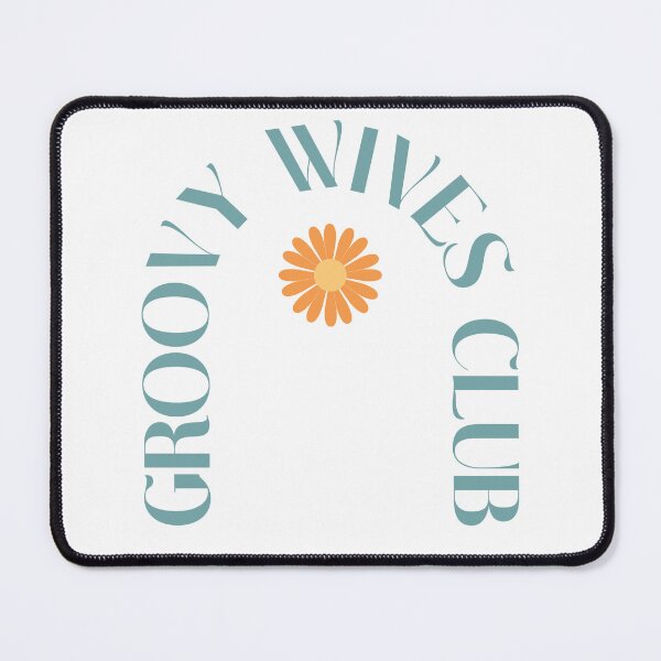 Item preview, Groovy Wives Club designed and sold by orangelotus.