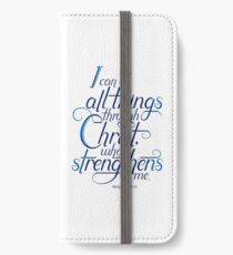 I Can Do All Things Through Christ iPhone Wallet/Case/Skin