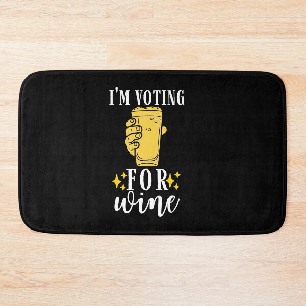 Item preview, I am voting for wine Quote, Wine Lover Gift, Wine Drinker, Typography Quote, Alcohol Quotes designed and sold by thedazzlingmonk.