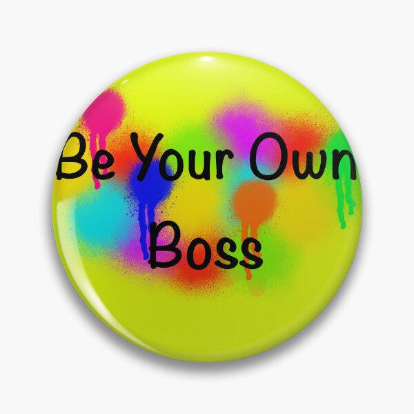 Item preview, Be Your Own Boss - Colouful Spraypaint designed and sold by Decaying-corpse.