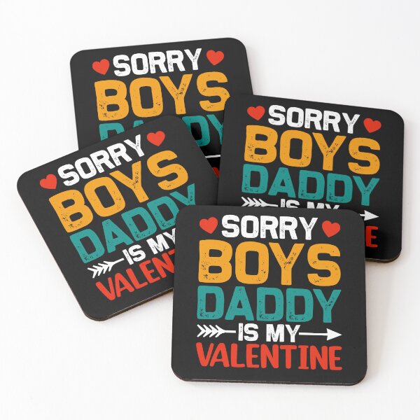 Item preview, Sorry Boys Daddy Is My Valentine - Cute Valentine's Day Design for Kids by FanityPrints designed and sold by FanityPrints.