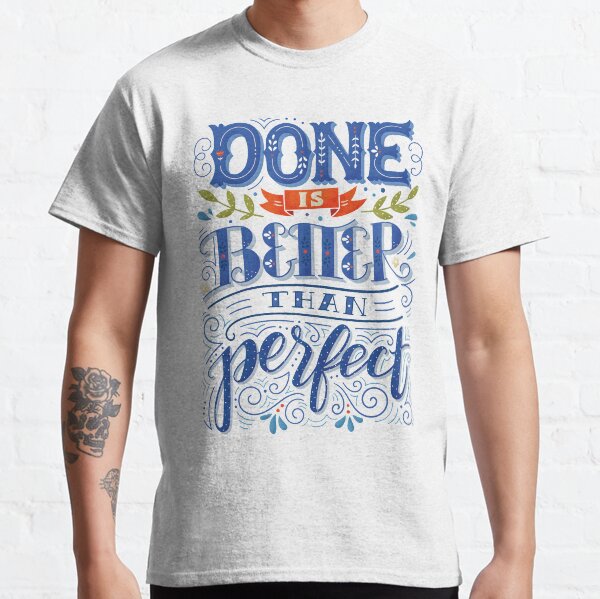 Item preview, Done is better than perfect designed and sold by Blue Ink Studio.