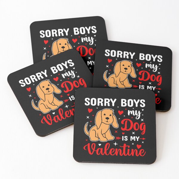 Item preview, Sorry Boys My Dig Is My Valentine - Cute Valentine's Day Design for Dog's Lovers by FanityPrints designed and sold by FanityPrints.