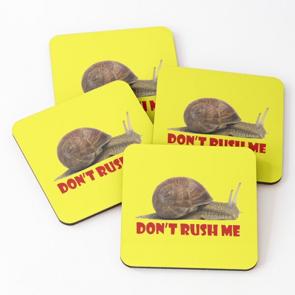Item preview, Don't Rush Me designed and sold by MixdWerdz.