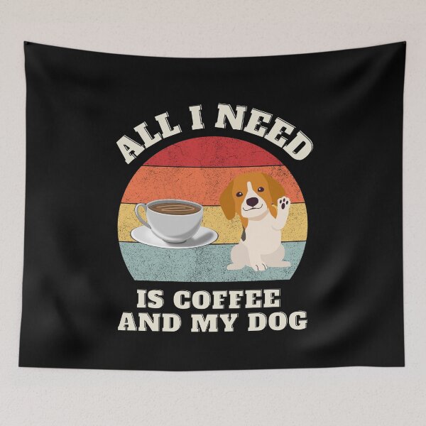 Item preview, All I Need is Coffee and My Dog designed and sold by Rachel July.