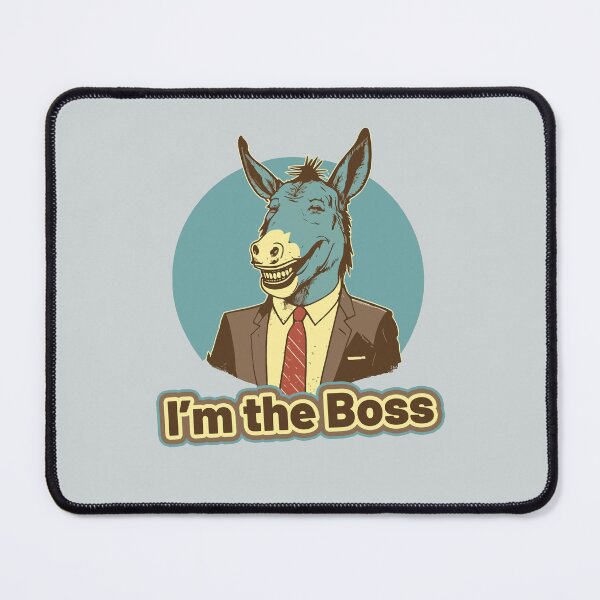 Item preview, I'm the Boss designed and sold by Tanis-Tweedale.