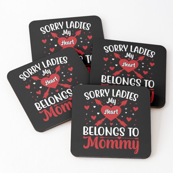 Item preview, Sorry Ladies My Heart Belongs To Mommy - Cute Valentine's Day Design for Boys by FanityPrints designed and sold by FanityPrints.