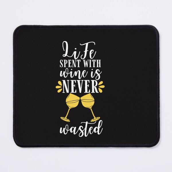 Item preview, Life spent with wine is never wasted Quote, Wine Lover Gift, Wine Drinker, Typography Quote, Alcohol Quotes designed and sold by thedazzlingmonk.