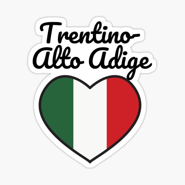 Item preview, Trentino Alto Adige Italian Pride designed and sold by lilboxofrandom.