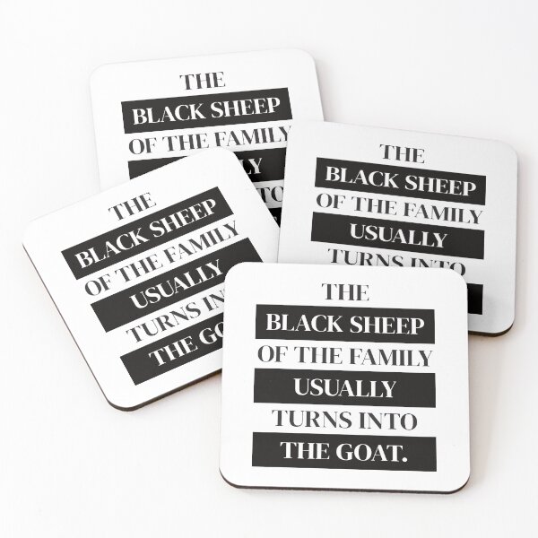 Item preview, The Black Sheep Of The Family Usually Turns Into The Goat | Design 9 designed and sold by Lets Be Positive (5.0) ⭐⭐⭐⭐⭐.