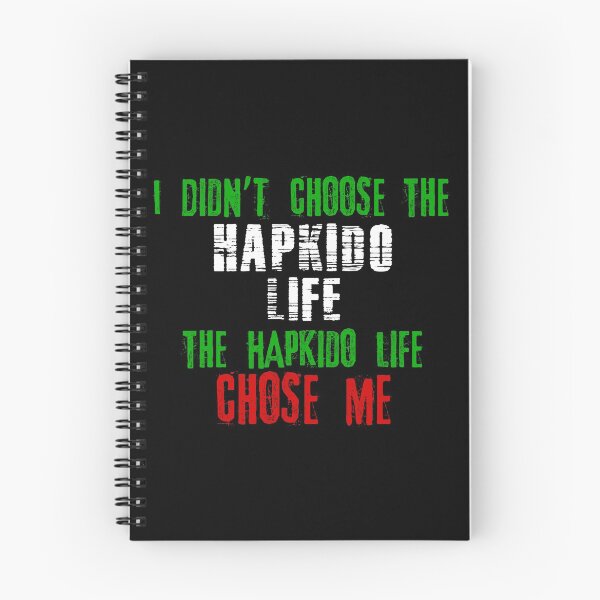Item preview, I didn't choose the Hapkido life the Hapkido life chose me designed and sold by MartialArtsNerd.