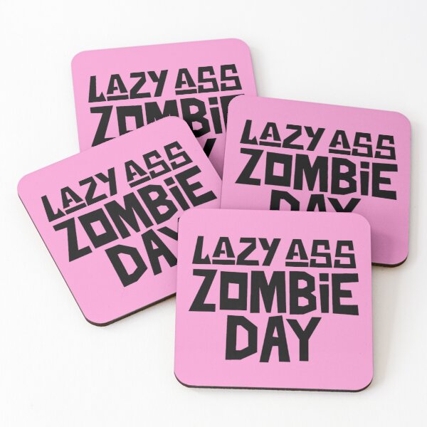 Item preview, Lazy Ass Zombie Day, I'd Rather Be A Zombie designed and sold by Monique Prince.
