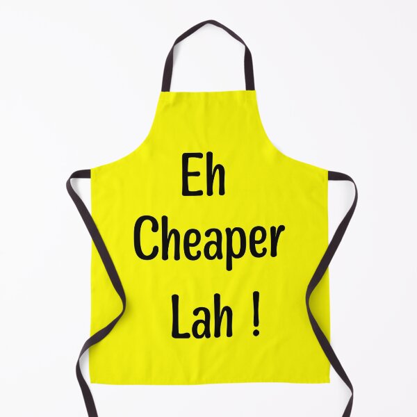 Item preview, Eh cheaper lah Singlish designed and sold by UniqueDesignHub.