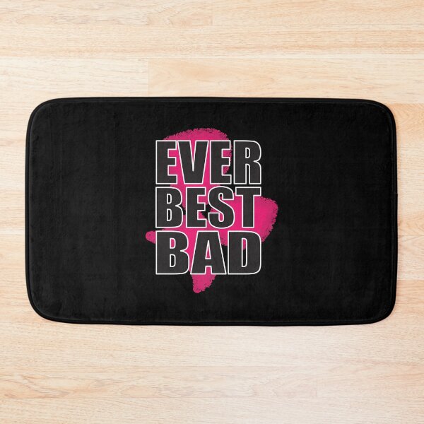 Item preview, Ever best bad text design. designed and sold by Trianglegreen.