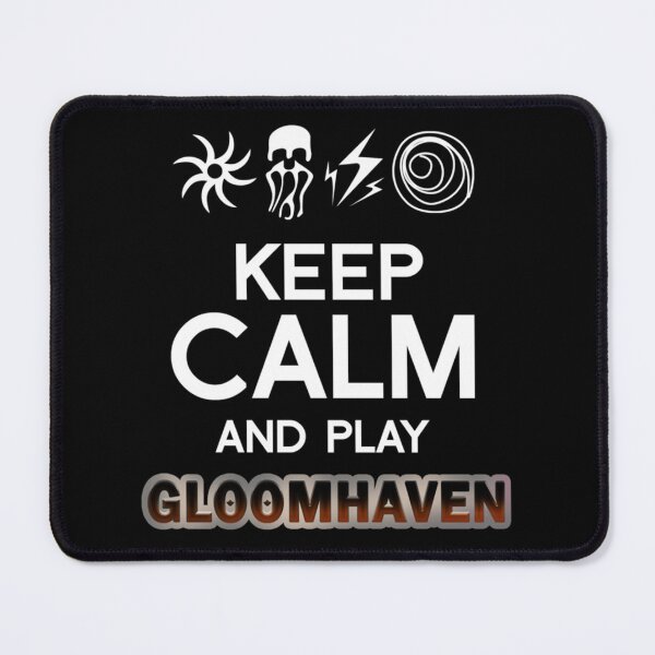 Item preview, Keep Calm and Play Gloomhaven Graphic - Tabletop Gaming - Board Game Gift designed and sold by DerekMcCronex.