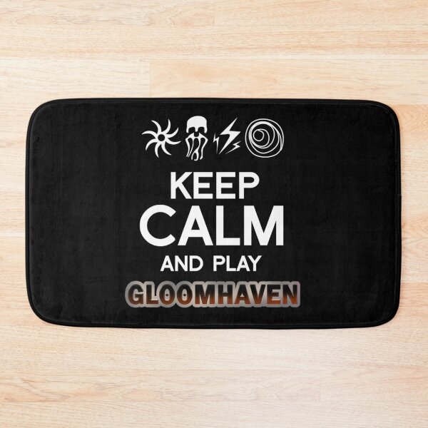 Item preview, Keep Calm and Play Gloomhaven Graphic - Tabletop Gaming - Board Game Gift designed and sold by DerekMcCronex.