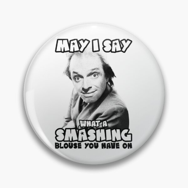 Item preview, May I Say What A Smashing Blouse You Have On designed and sold by DerekMcCronex.