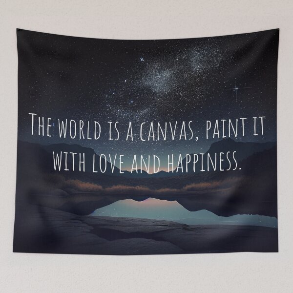 Item preview, The World Is A Canvas, Paint It With Love And Happiness. designed and sold by mcmtdesigns.