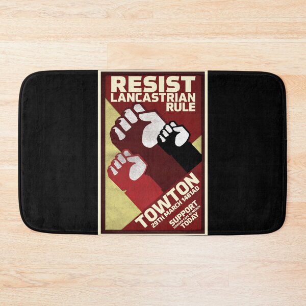 Item preview, Resist Lancastrian Rule - Towton 1461 designed and sold by HSHistory.