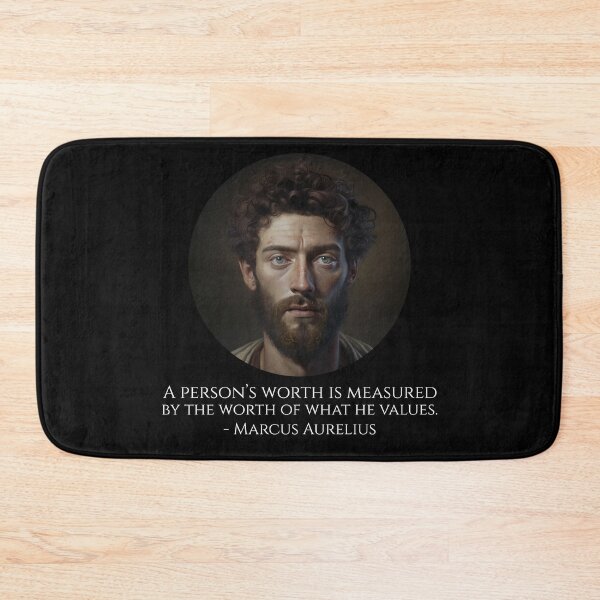 Item preview, A person’s worth is measured by the worth of what he values. - Marcus Aurelius designed and sold by Styrman.