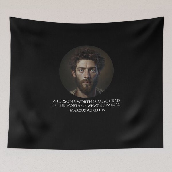 Item preview, A person’s worth is measured by the worth of what he values. - Marcus Aurelius designed and sold by Styrman.