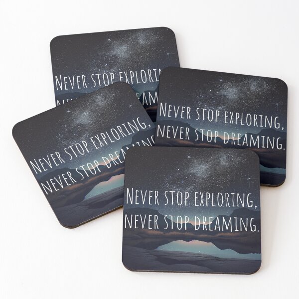 Item preview, Never Stop Exploring, Never Stop Dreaming.  designed and sold by mcmtdesigns.