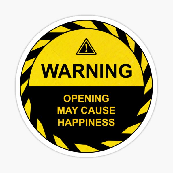 Item preview, "WARNING! Opening may cause happiness" circle designed and sold by Te77y.