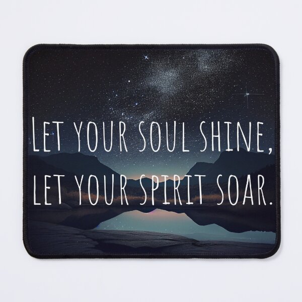 Item preview, Let Your Soul Shine, Let Your Spirit Soar. designed and sold by mcmtdesigns.