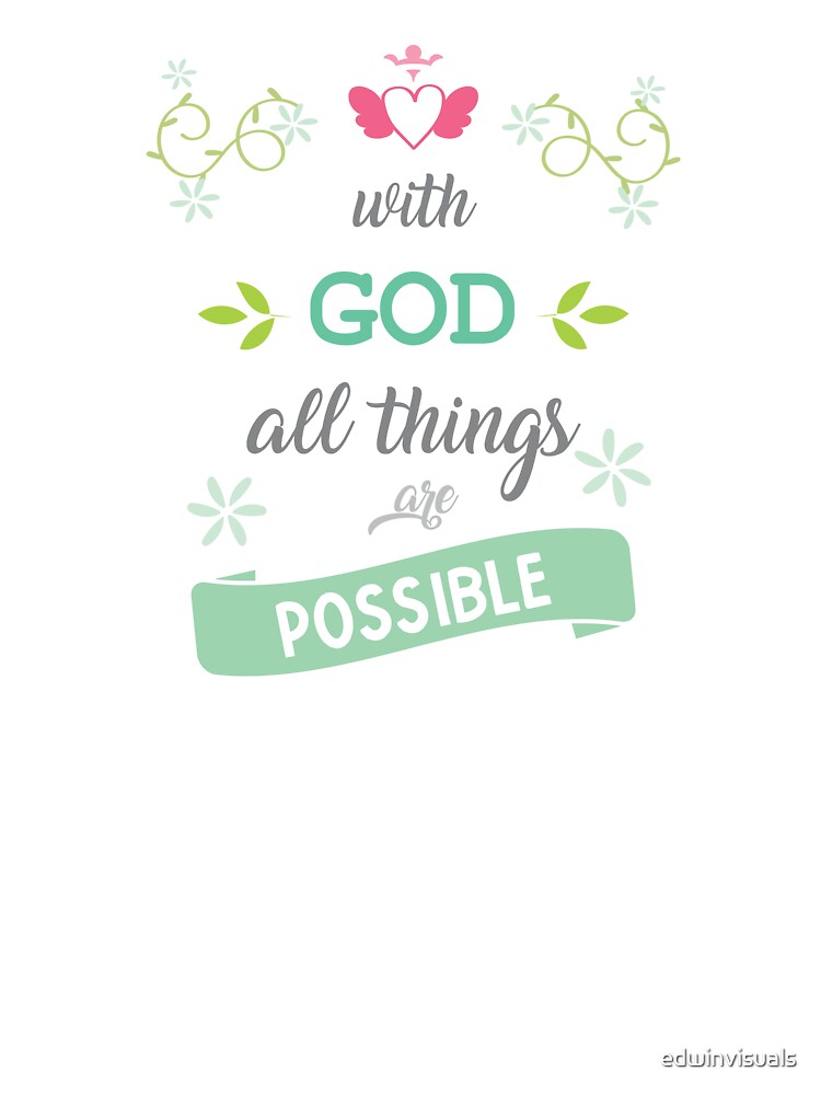 With God All Things Are Possible Verse Kids T Shirt