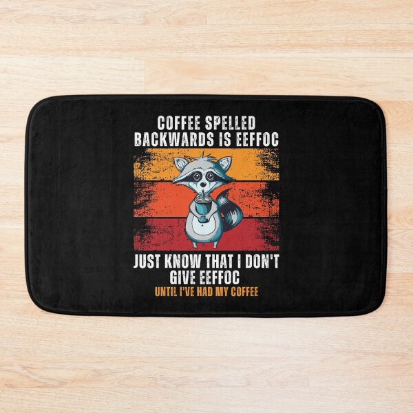 Item preview, Coffee Spelled Backwards Is Eeffoc designed and sold by RockBeeDesigns.