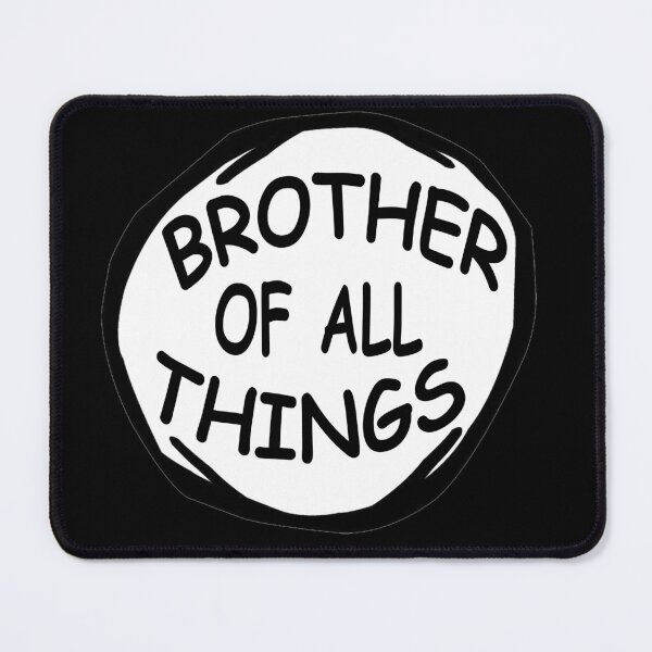 Item preview, Brother of All Things designed and sold by NiftyMel.
