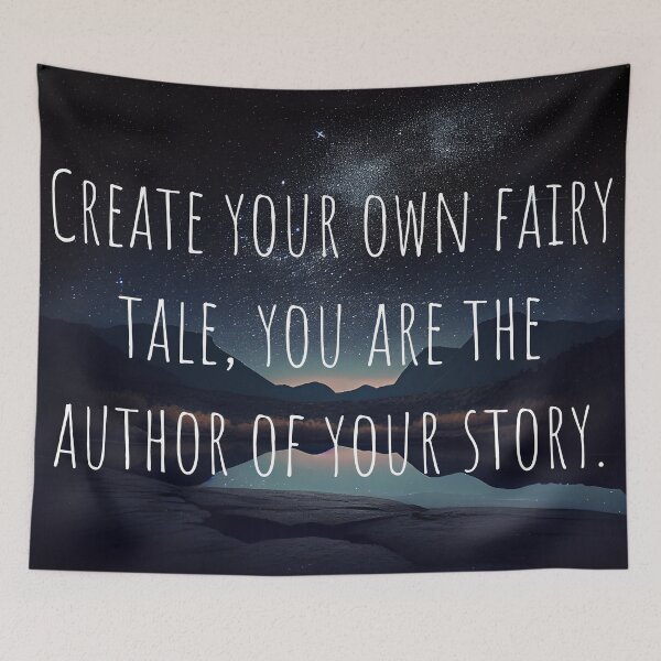 Item preview, Create Your Own Fairy Tale, You Are The Author Of Your Story. designed and sold by mcmtdesigns.
