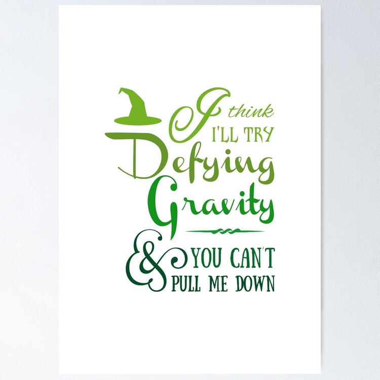 Defying Gravity - Wicked Musical Quote Lyrics | Greeting Card