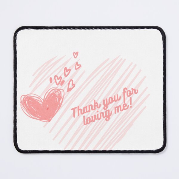 Item preview, Valentine's day, thank you for loving me! designed and sold by Andrei Cazan.