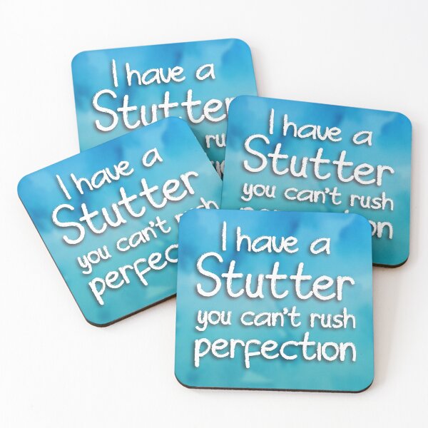 Item preview, I have a stutter, you can't rush perfection designed and sold by S-L-B-Designs.