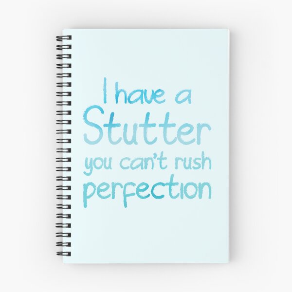 Item preview, I have a stutter, you can't rush perfection designed and sold by S-L-B-Designs.