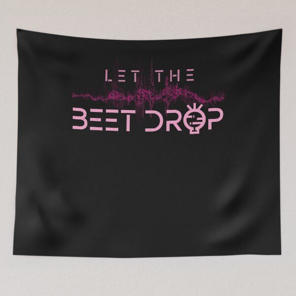 Item preview, Let the Beat drop - Beetroot designed and sold by ChrisFeil.