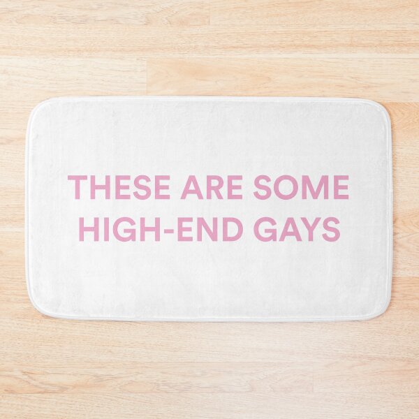 Item preview, "THESE ARE SOME HIGH-END GAYS" | Tanya from White Lotus designed and sold by guest-pillow.