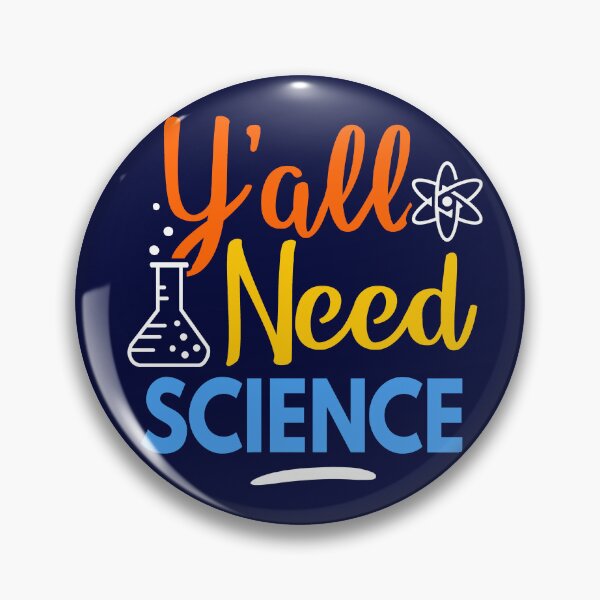 Item preview, Y'all Need Science designed and sold by BootsBoots.