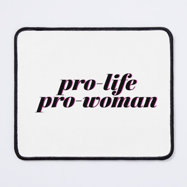 Item preview, Pro Life Pro Woman designed and sold by ShevaunStonem.