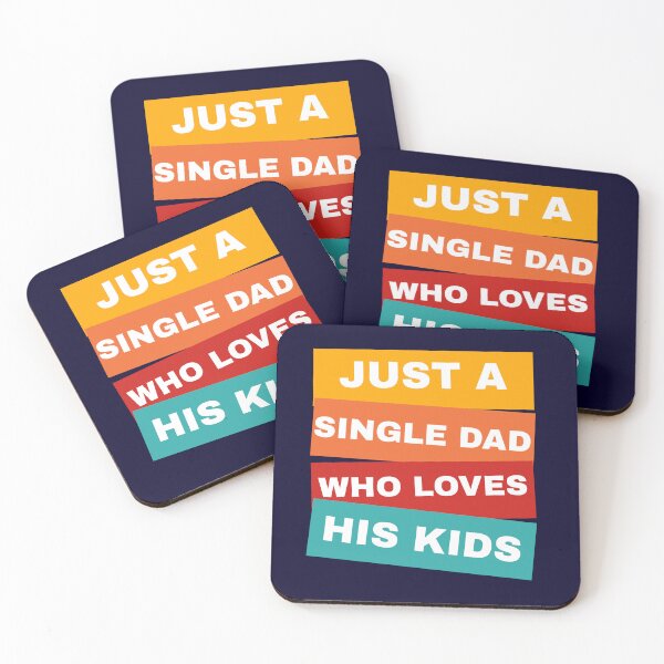 Item preview, Just A Single Dad Who Loves His Kids  designed and sold by champagnemoment.