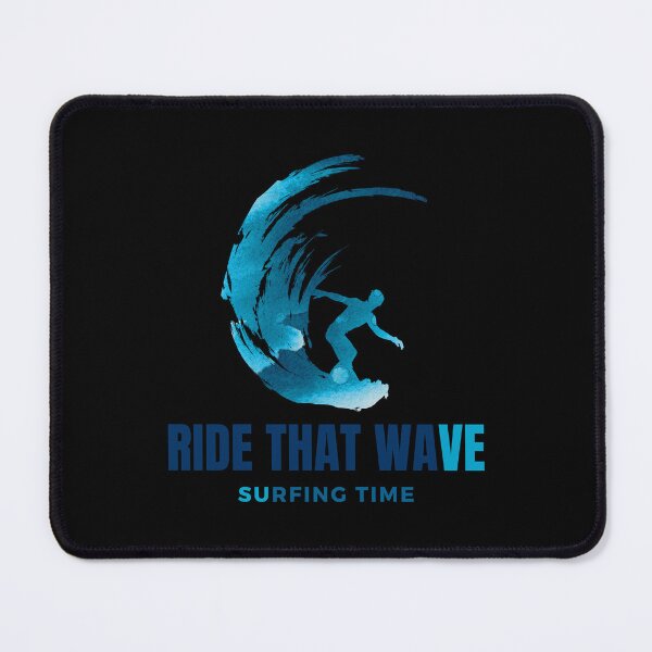 Item preview, Ride that wave surfing time  designed and sold by DigitalMagShop.