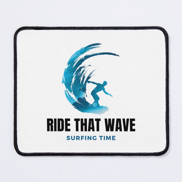Item preview,  Ride that wave surfing time  designed and sold by DigitalMagShop.