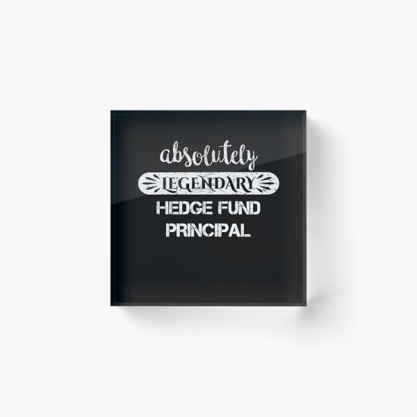 Item preview, Absolutely Legendary Hedge Fund Principal  designed and sold by theredteacup.